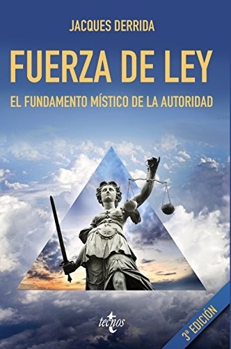Portada de Jacques Derrida Fuerza de ley Editorial Tecnos