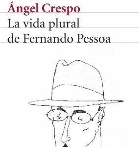 Portada de Angel Crespo La vida plural de Fernando Pessoa Editorial Seix Barral