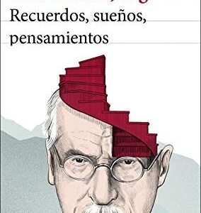 Portada de Carl Gustav Jung Recuerdos, sueños, pensamientos Editorial Seix Barral