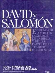 Portada de Israel Finkelstein y Neil Asher Silberman David y Salomón Tapa dura Editorial Siglo XXI