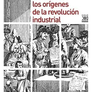 Portada de Eric Hobsbawm En torno a los orígenes de la Revolución Industrial Editorial Akal