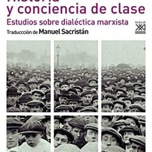 Portada de György Lukács Historia y conciencia de clase Editorial Siglo Xxi
