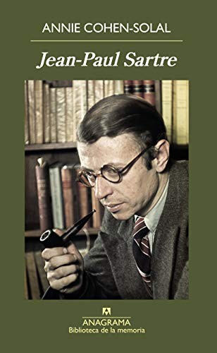 Portada de Annie Cohen Solal Jean Paul Sartre Editorial Anagrama