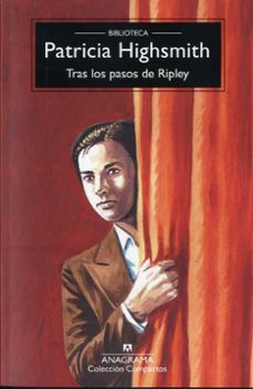 Portada de Patricia Highsmith Tras los pasos de Ripley Editorial Anagrama