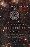 Portada de Carlo Rovelli Siete breves lecciones de física Editorial Anagrama