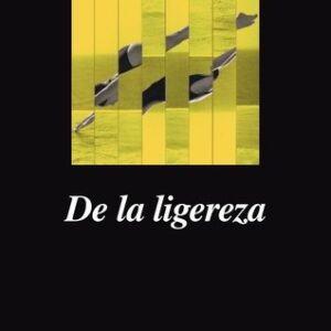 Portada de Gilles Lipovetsky De la ligereza Editorial Anagrama