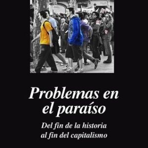Portada de Slavoj Zizek Problemas en el paraíso Editorial Anagrama