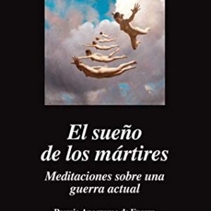Portada de Dardo Scavino El sueño de los mártires Editorial Anagrama