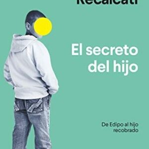 Portada de Massimo Recalcati El secreto del hijo Editorial Anagrama