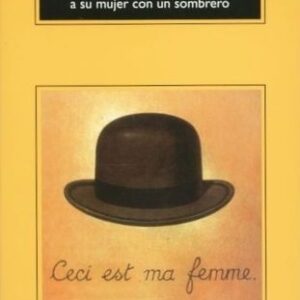 Portada de Oliver Sacks Hombre que confundió a su mujer con un sombrero Editorial Anagrama
