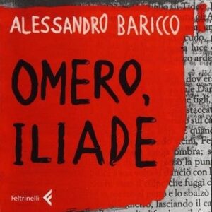 Portada de Alessandro Baricco Homero, Ilíada Editorial Anagrama