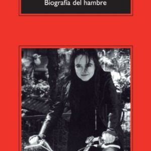 Portada de Amélie Nothomb Biografía del hambre Editorial Anagrama