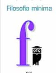 Portada de José Ramón Ayllon Vega Filosofía mínima Editorial Ariel