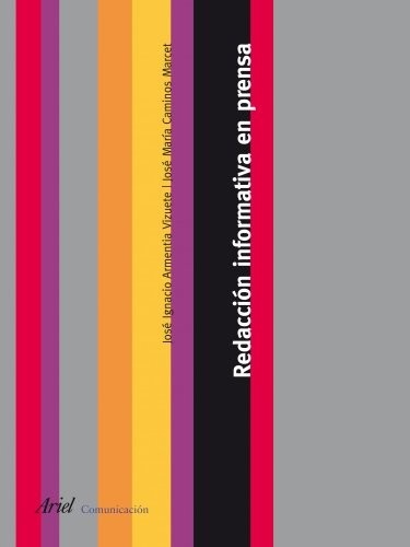 Portada de José Vizuete Caminos Marcet Redacción informativa en prensa Editorial Ariel
