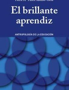 Portada de Petra María Pérez Alonso Geta El brillante aprendiz Antropología de la educación Editorial Ariel