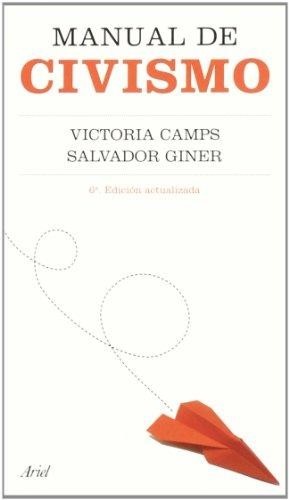 Portada de Victoria Camps y Salvador Giner Manual de civismo Editorial Ariel