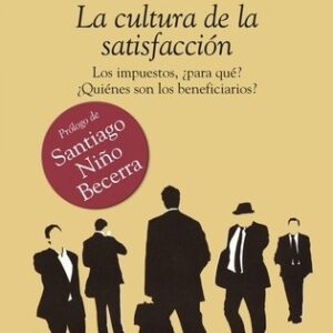 Portada de John Kenneth Galbraith La cultura de la satisfacción Editorial Ariel