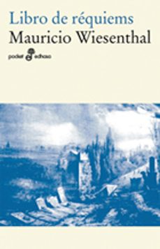 Portada de Mauricio Wiesenthal Libro de réquiems Editorial Edhasa