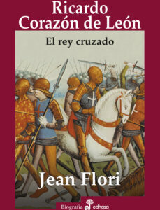 Portada de Jean Flori Ricardo Corazón de León Editorial Edhasa