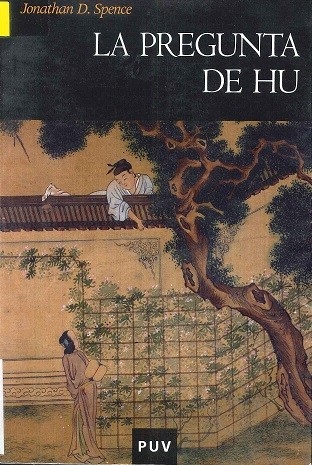 Portada de Jonathan D. Spence La pregunta de Hu Editorial Puv