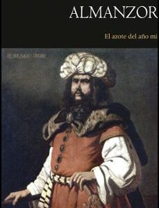 Portada de Philippe Sénac Almanzor El azote del año mil Editorial Puv