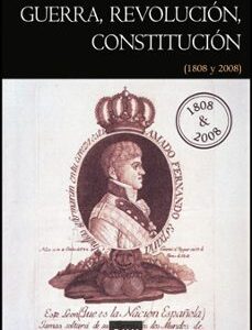 Portada de García Monerris Guerra, revolución, Constitución ( 1808 - 2008) Editorial Puv