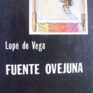 Portada de Lope de Vega Fuente Ovejuna Editorial Cátedra Letras Hispánicas