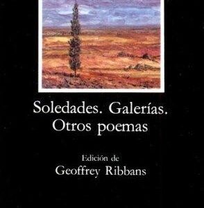 Portada de Antonio Machado Soledades; galerías; otros poemas Editorial Cátedra
