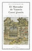 Portada de William Shakespeare El mercader de Venecia Como gusteis Editorial Cátedra
