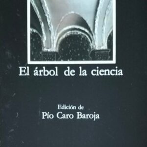 Portada de Pío Baroja El árbol de la ciencia Editorial Cátedra