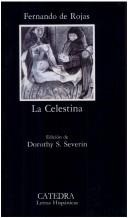 Portada de Fernando de Rojas La celestina Edición Dorothy Severin Editorial Cátedra
