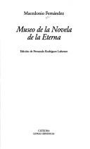 Portada de Macedonio Fernández Museo de la novela de la eterna Editorial Cátedra