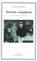 Portada de Arthur Rimbaud Poesías completas Edición bilingue Editorial Cátedra