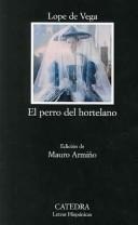 Portada de Lope de Vega El perro del hortelano Editorial Cátedra