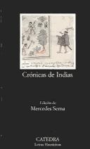 Portada de Crónicas de Indias Edición de Mercedes Serna Arnaiz Editorial Cátedra