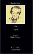 Portada de Gabriela Mistral Tala Lagar Editorial Cátedra