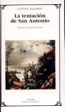 Portada de Gustave Flaubert La tentación de San Antonio Editorial Cátedra