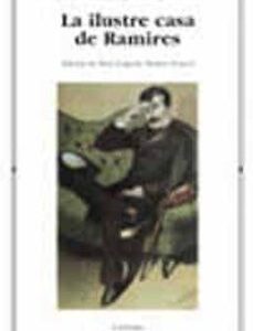 Portada de José María Eca De Queiroz La ilustre casa de Ramires Editorial Cátedra