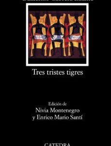 Portada de Guillermo Cabrera Infante Tres tristes tigres Editorial Cátedra
