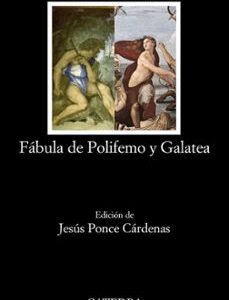 Portada de Luis de Góngora Fábula de Polifemo y Galatea Editorial Cátedra