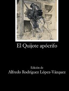 Portada de Fernández de Avellaneda El Quijote apócrifo Editorial Cátedra