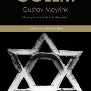 Portada de Gustav Meyrink El Golem Editorial Cátedra