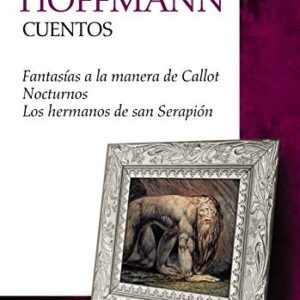Portada de E. T. A. Hoffmann Cuentos Editorial Cátedra Bibliotheca Avrea