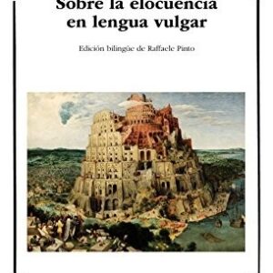Portada de Dante Alighieri De vulgari eloquentia Sobre la elocuencia en lengua vulgar Editorial Catedra