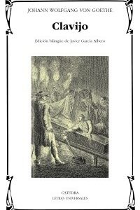 Portada de Johann Wolfgang Von Goethe Clavijo Editorial Cátedra