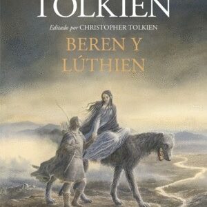 Portada de J. R. R. Tolkien Beren y Lúthien Ilustrado por Alan Lee Tapa dura Editorial Minotauro