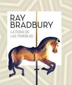 Portada de Ray Bradbury La feria de las tinieblas Editorial Minotauro