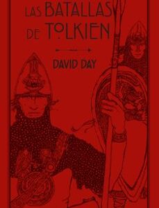 Portada de David Day Las batallas de Tolkien Editorial Minotauro