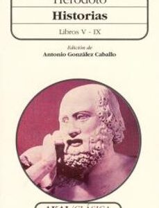 Portada de Heródoto Libros V - IX Historias Editorial Akal
