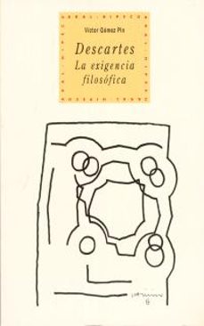 Portada de Víctor Gómez Pin Descartes La exigencia filosófica Editorial Akal